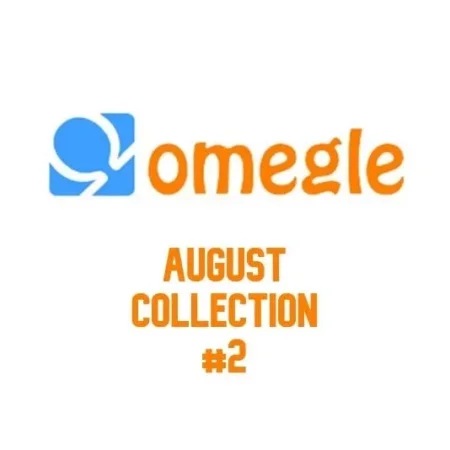 August Omegle ( 17.4 Gb )